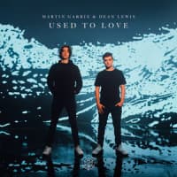 Martin Garrix, Dean Lewis