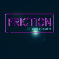 Friction