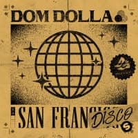  Dom Dolla - San Frandisco