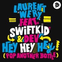 Laurent Wery & Swift K.I.D. & Dev - Hey Hey Hey