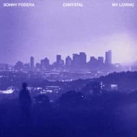 Sonny Fodera, Chrystal