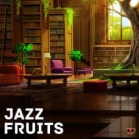 Jazz Fruits