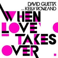 david guetta - When Love Takes Over (feat. Kelly