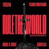 Tiësto, Tears For Fears, NIIKO X SWAE, GUDFELLA